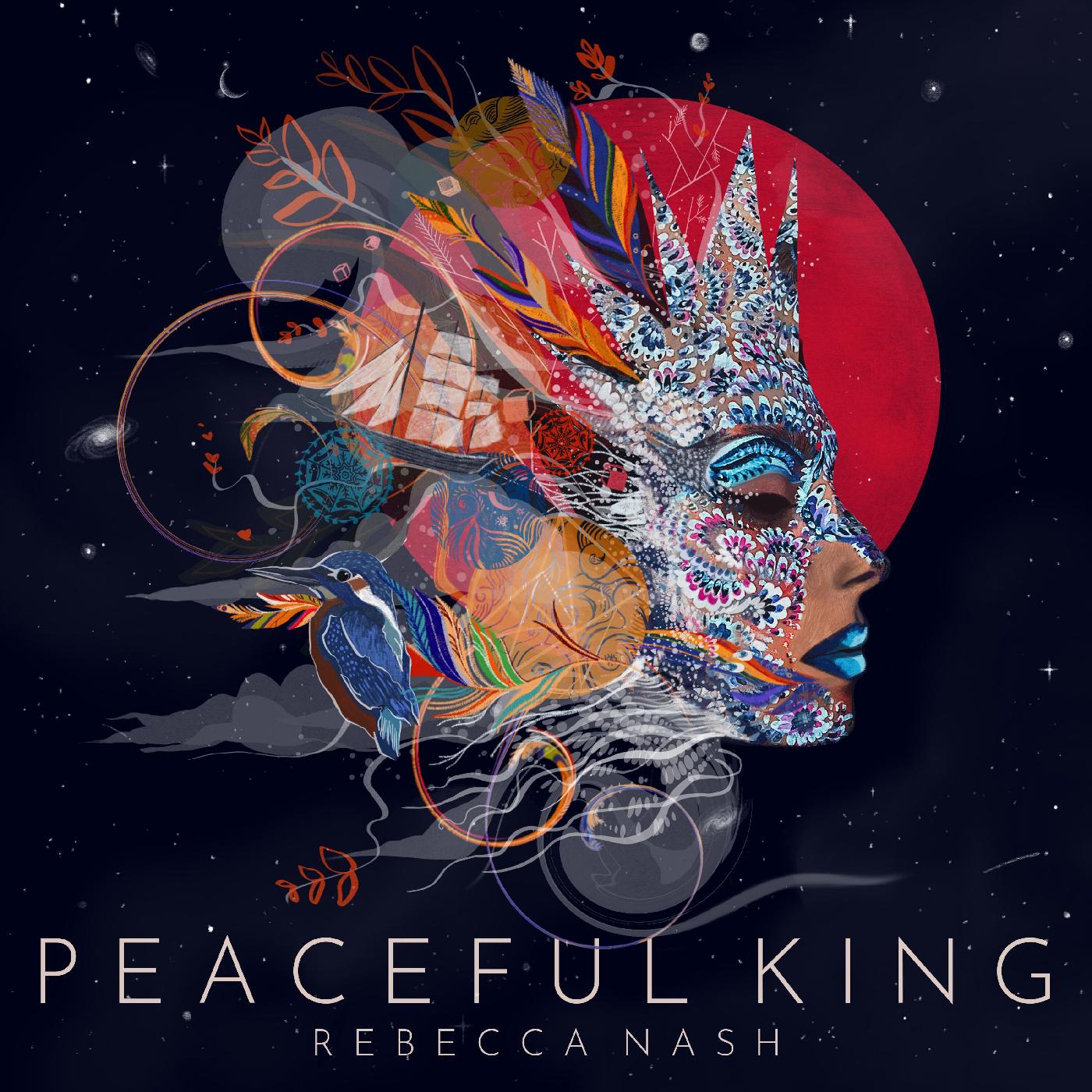 Rebecca Nash Peaceful King