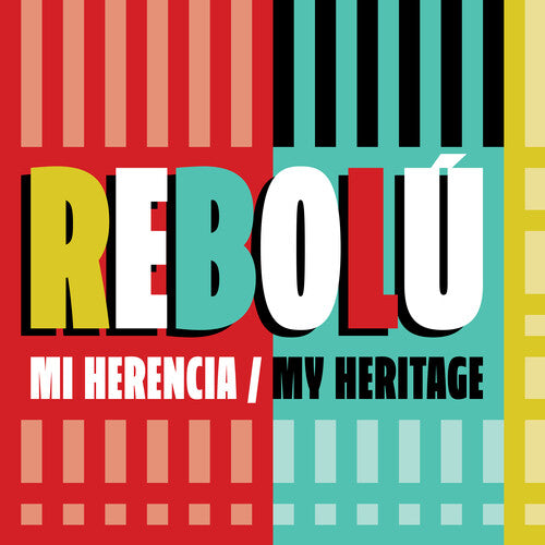 Rebolu Mi Herencia (my Heritage) - CD Album