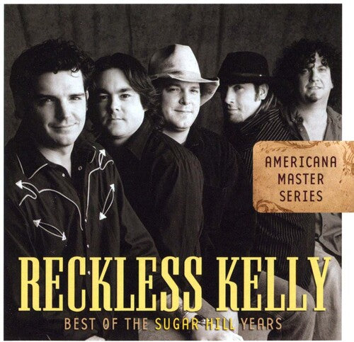 Reckless Kelly Best of the Sugar Hill Years - CD Album