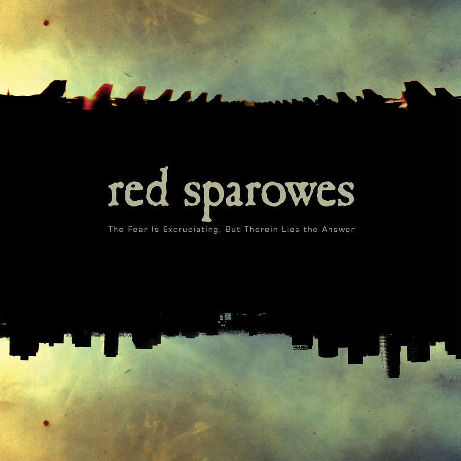 Red Sparowes The Fear Is Excruciating, But Therein Lies The Answer LP
