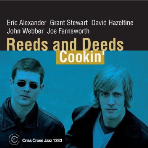Reeds and Deeds Cookin - CD Album