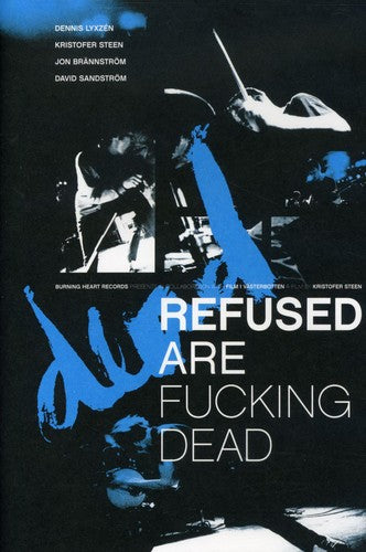 Refused Are Fucking Dead - DVD