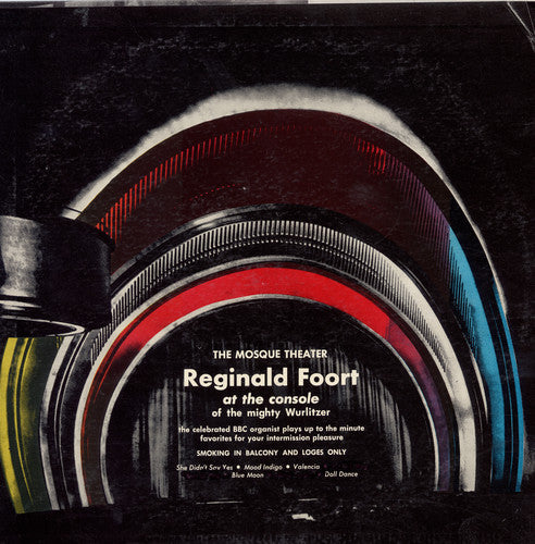 Reginald Foort Mosque Theater: Reginald Foort at the Console - CD Album