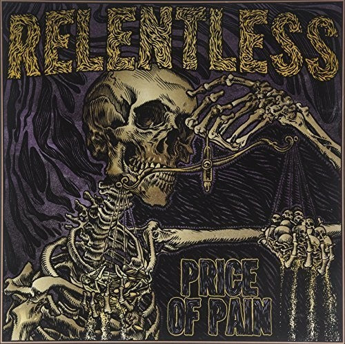 Relentless Price of Pain - Record Album - Vinyl LP