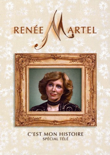 Ren e Martel: C'Est Mon Histoire: Sp cial T l - DVD
