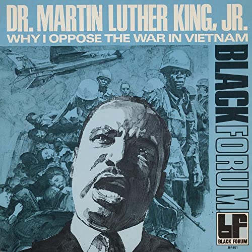 Rev. Martin Luther King, Jr. Why I Oppose The War In Vietnam [LP]
