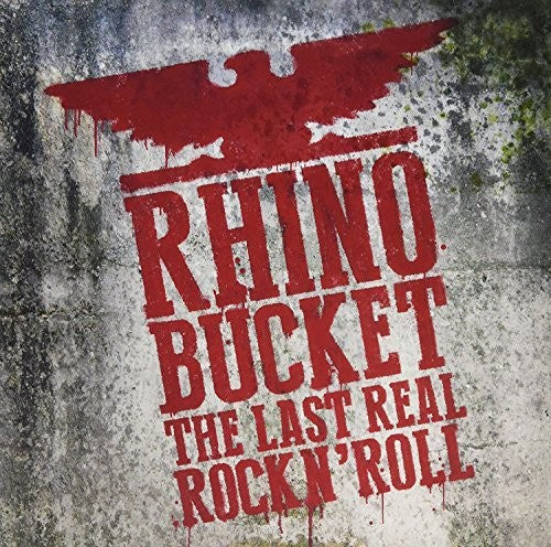 Rhino Bucket Last Real Rock N Roll - Record Album - Vinyl LP
