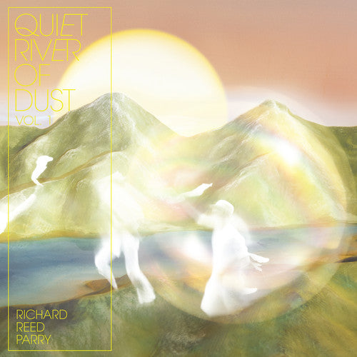 Richard Reed Parry Quiet River Of Dust 1 - CD Album