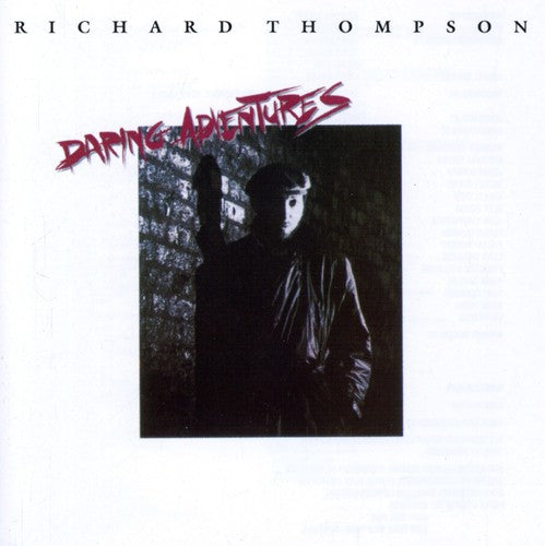 Richard Thompson Daring Adventures - CD Album