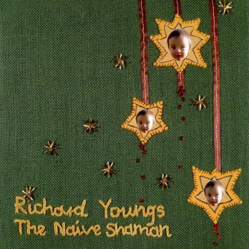 RICHARD YOUNGS The Naive Shaman - CD Album