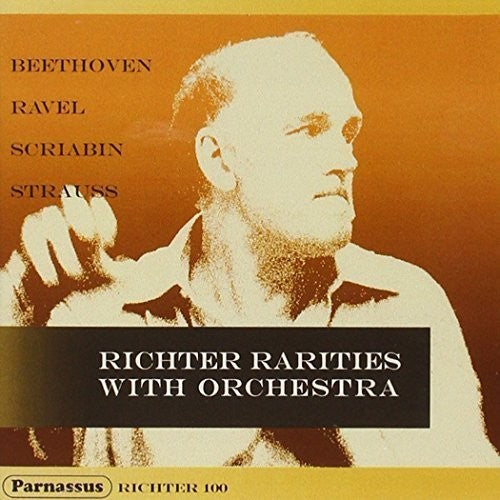 Richter / Beethoven / Ravel / Scriabin / Strauss Richter Rarities with Orchestra - CD Album