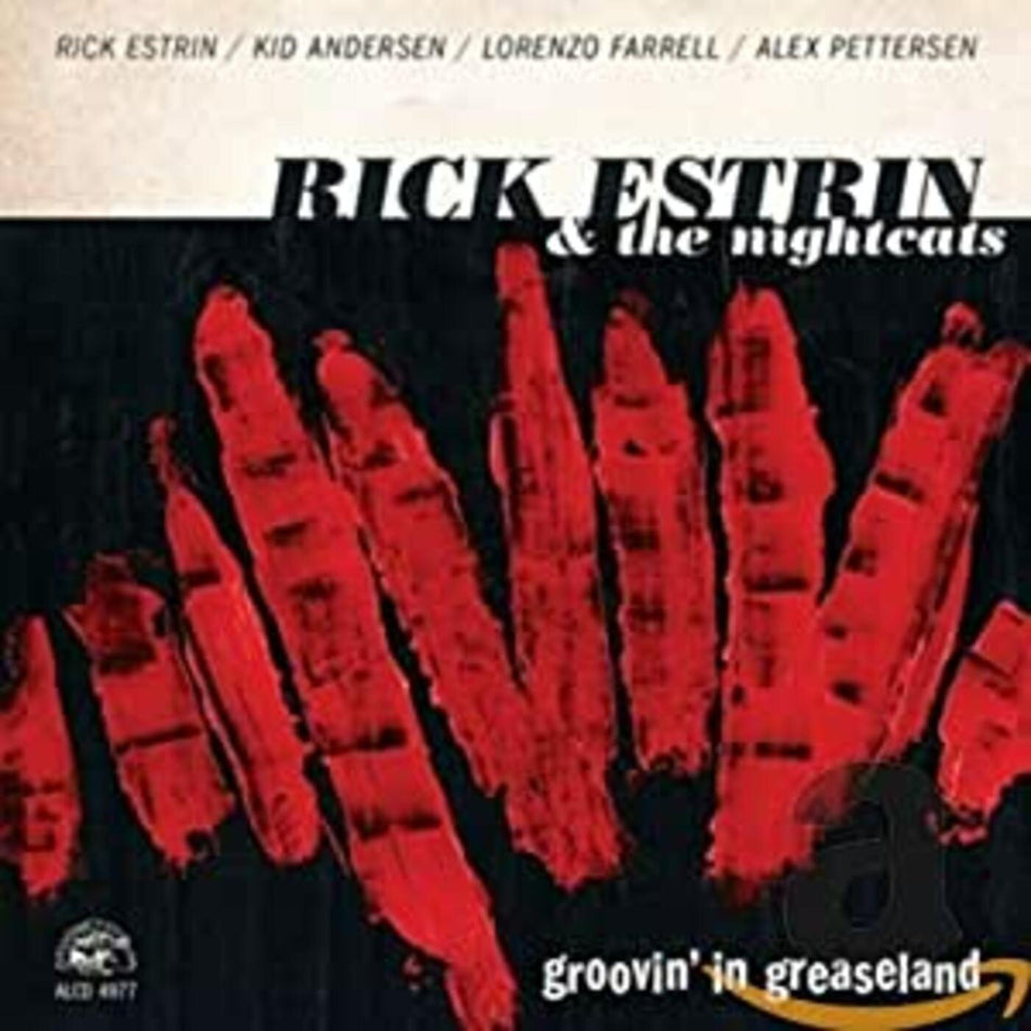 Rick & The Nightcats Estrin Groovin' In Greaseland