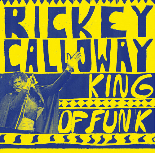 Rickey Calloway King of Funk - Record Album - Vinyl LP