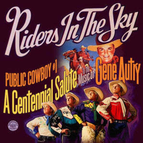 Riders in the Sky Public Cowboy #1: A Centennial Salute To The Music Of Gene Autry - CD Album