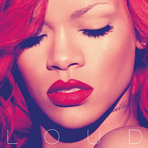 Rihanna LOUD