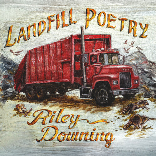 Riley Downing Landfill Poetry - Record Album - Vinyl LP