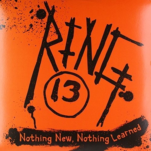 Ring 13 Nothing New Nothing Learned - Record Album - Vinyl LP