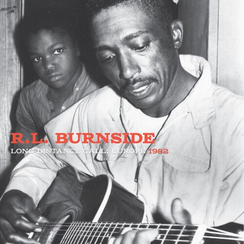 R.L. Burnside Long Distance Call: Europe, 1982 - Record Album - Vinyl LP