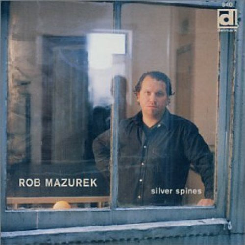 ROB MAZUREK Silver Spines - CD Album