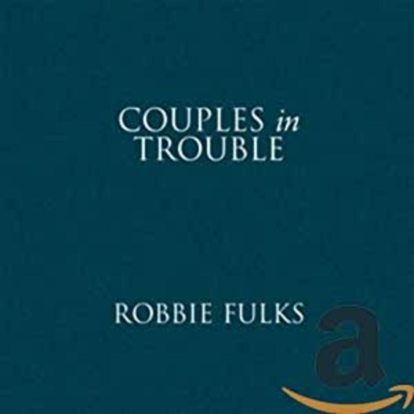 Robbie Fulks Couples In Trouble