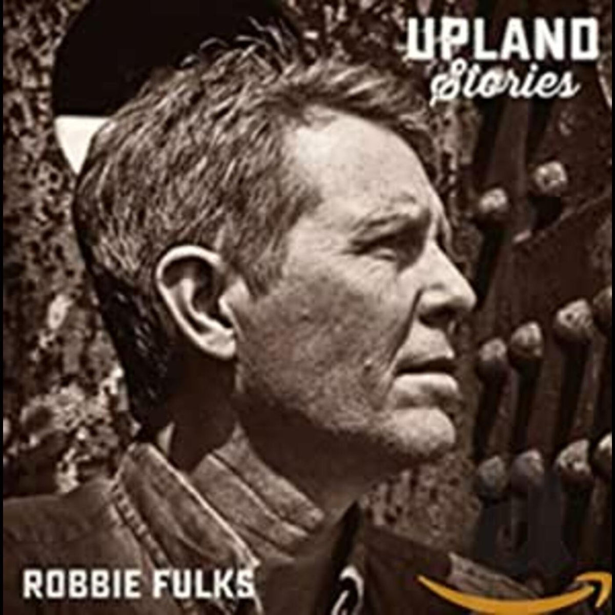 Robbie Fulks Upland Stories