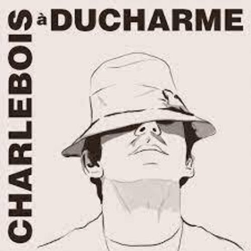 Robert Charlebois Charlebois A Ducharme - Record Album - Vinyl LP