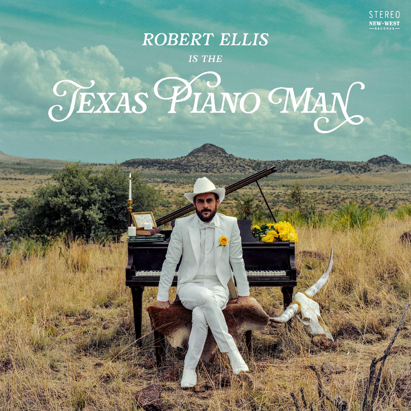 Robert Ellis Texas Piano Man