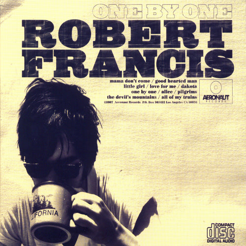 Robert Francis One By One