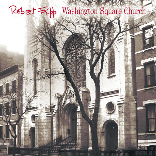 Robert Fripp Washington Square Church - Double Record Album - Vinyl LP