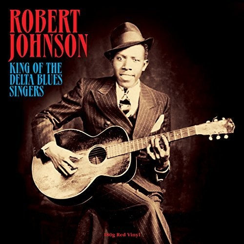 Robert Johnson King Of The Delta Blues Singers - Record Album - Vinyl LP