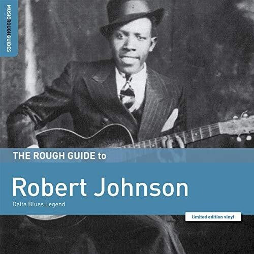 Robert Johnson Rough Guide To Robert Johnson: Delta Blues Legend - Record Album - Vinyl LP