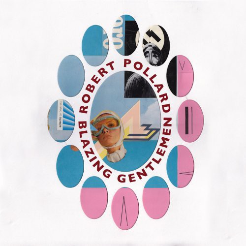 Robert Pollard Blazing Gentlemen - Record Album - Vinyl LP