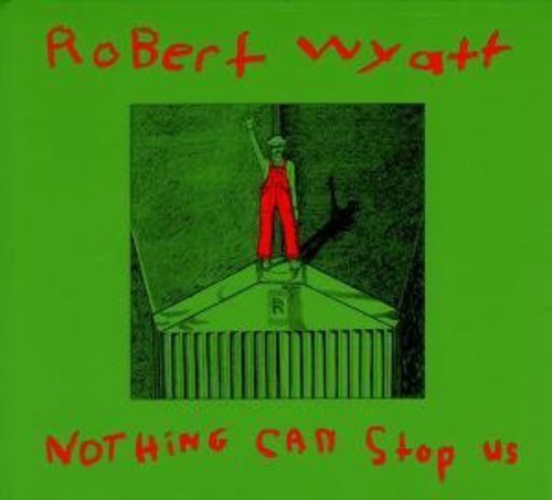 Robert Wyatt Nothing Can Stop Us - Record Album - Vinyl LP