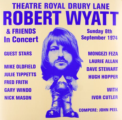 Robert Wyatt Theatre Royal Drury Lane 8th September 1974 - Record Album - Vinyl LP