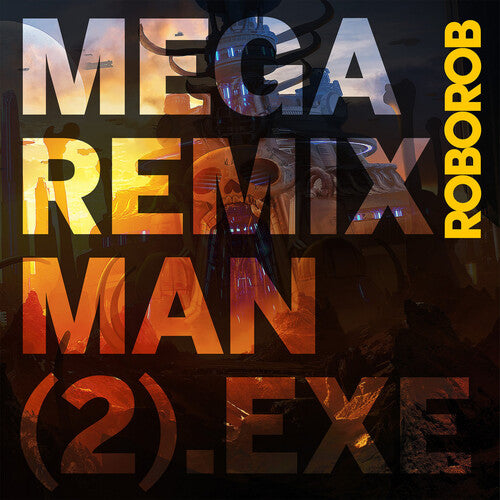 Roborob Mega Remix Man (2).exe - Record Album - Vinyl LP