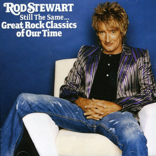 Rod Stewart Still the Same: Great Rock Classics - CD Album