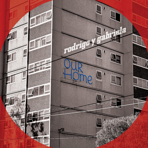 Rodrigo Y Gabriela Our Home