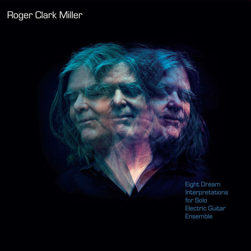 Roger Clark Miller Eight Dream Interpretations For Solo Electric Guitar Ensemble - Record Album - Vinyl LP