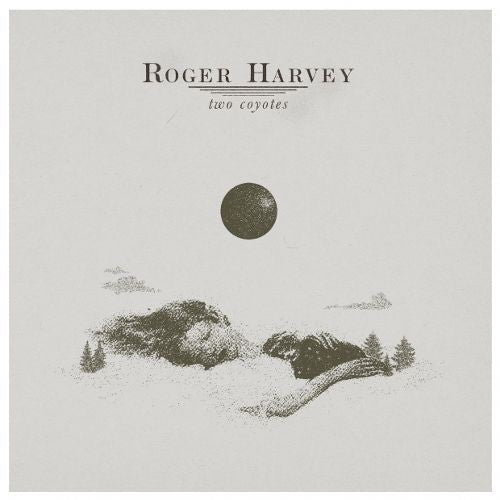 Roger Harvey Two Coyotes - Record Album - Vinyl LP
