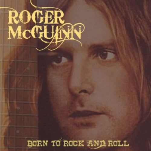 Roger McGuinn Born to Rock & Roll - CD Album