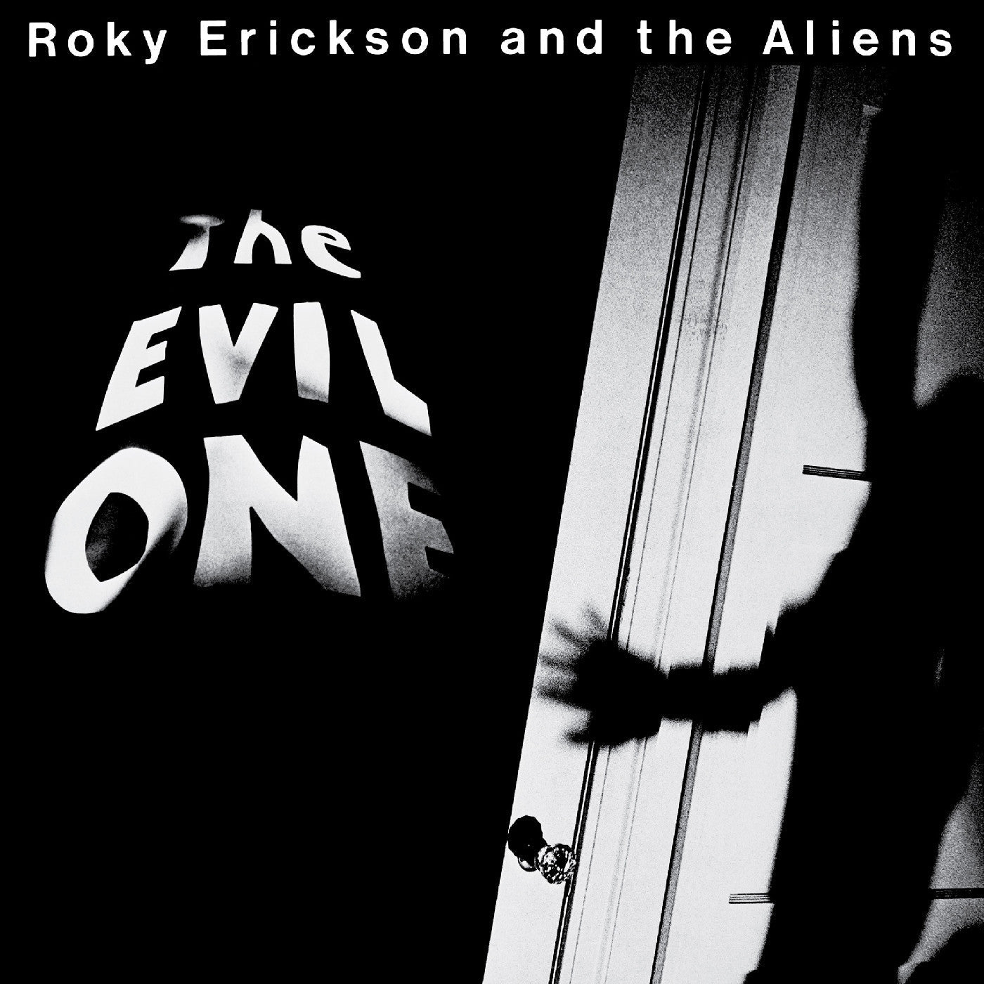 Roky Erickson The Evil One
