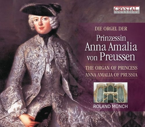 Roland Munch Die Orgel Der Prinzessin Anna - CD Album