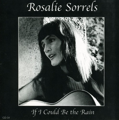 Rosalie Sorrels If I Could Be the Rain - CD Album