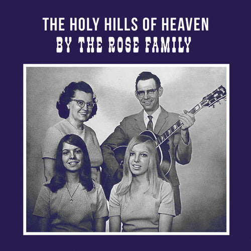 Rose Family The Holy Hills of Heaven - CD Album