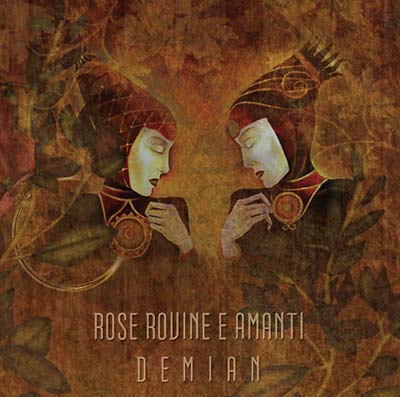 ROSE ROVINE E AMANTI Demian