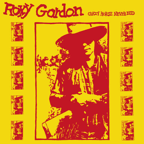Roxy Gordon Crazy Horse Never Died - Record Album - Vinyl LP