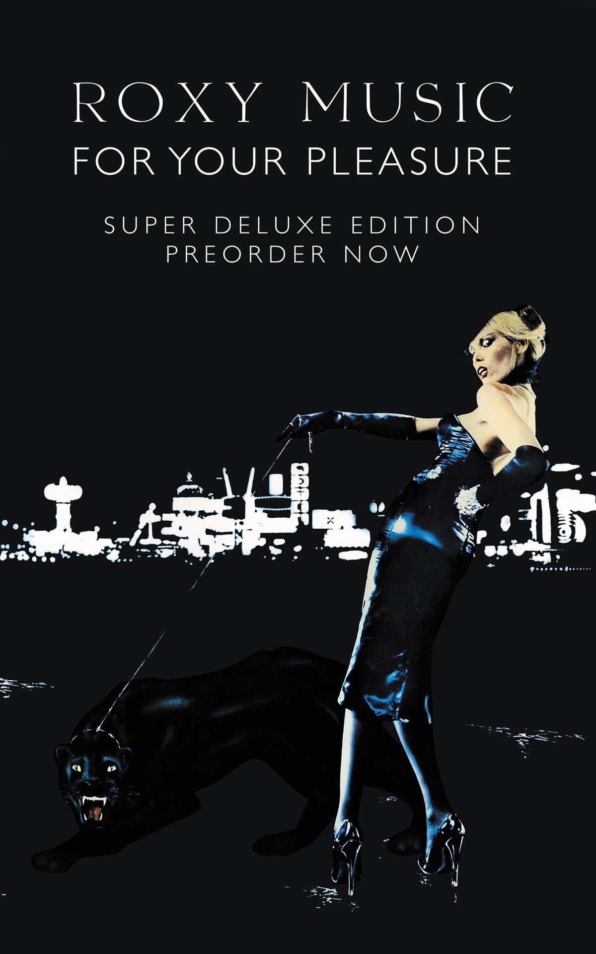 Roxy Music For Your Pleasure [Super Deluxe 3 CD/DVD]