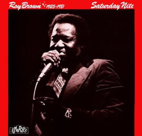 Roy Brown Saturday Nite - Record Album - Vinyl LP
