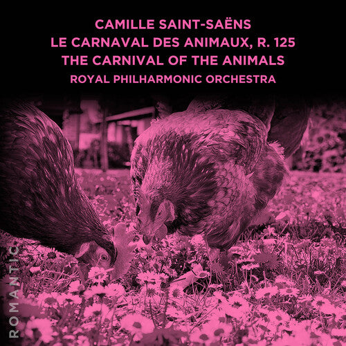 Royal Philharmonic Orchestra Camille Saint-Saens: Le Carnaval des Animaux, R. 125 - CD Album