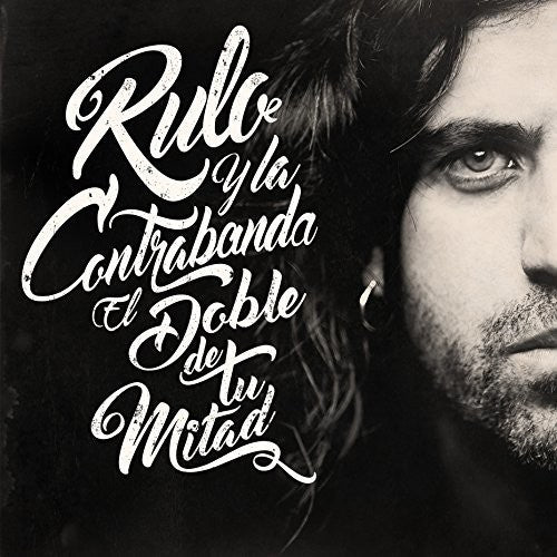 Rulo y la Contrabanda El Doble De Tu Mitad - Double Record Album - Vinyl LP